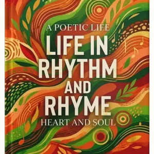 Life in Rhythm and Rhyme (Hardcover)